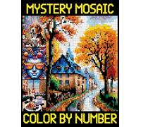 Mystery Mosaics Color By Number: A Fun color quest activity book for adults with Pixel Art Challenges to Reveal Hidden Pictures