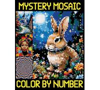 Mystery Mosaics Color By Number: Beautiful Quest Coloring Pages for Adults and Kids, Pixel Challenges to Reveal Hidden Images