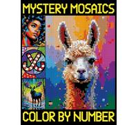 Mystery Mosaics Color By Number: Pixel Puzzles for Stress Relief, Color Quests Extreme Challenges for Adults