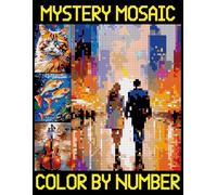 Mystery Mosaics Color By Number: Quest color by numbers for Kids and Adults, Hidden Picture Puzzles for Relaxation and Mindful Coloring