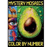 Mystery Mosaics Color By Number: Quest Coloring Pages for Adult Relaxation and Stress Relief, Pixel Art Challenges to Reveal Hidden Images