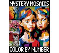 Mystery Mosaics Color by Number: Relaxing and Fun Pixel Coloring for Adults, Seniors and Kids (Color Quest Challenge)