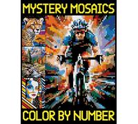 Mystery Mosaics Color By Number: Simple and Fun quest Designs for All Ages (Hidden Image Puzzles for Stress Relief)