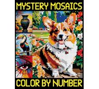 Mystery Mosaics Color By Number: Simple Pixel Art For Beginners Learning How to Color, Great Gift Idea
