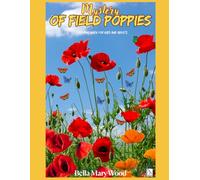 Mystery of Field Poppies: wildflower coloring book