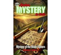 Mystery of the Beale Ciphers