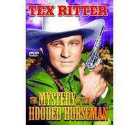 Mystery of The Hooded Horseman (DVD) Tex Ritter