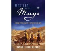 Dwight Longenecker Mystery of the Magi (Tascabile)