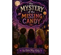 Mystery of the Missing Candy: A start of a mystery series