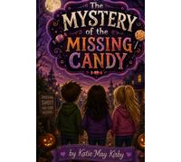 Mystery of the Missing Candy: A start of a mystery series