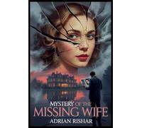 Mystery of the Missing Wife