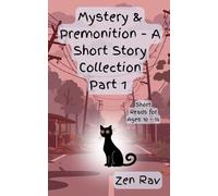 Mystery & Premonition - A Short Story Collection (Part 1): Short Reads for Ages 10-16