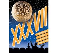 Mystery Science Theater 3000: Volume XXXVII