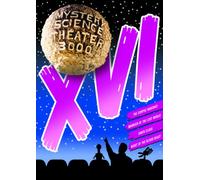 Mystery Science Theater 3000: XVI