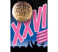 Mystery Science Theater 3000 XXVI