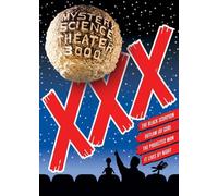 Mystery Science Theater 3000 XXX