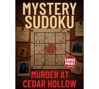 Mystery Sudoku: Murder at Cedar Hollow: Large Print