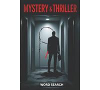 Mystery & Thriller Word Search: Word Search Puzzle with easy to read print, about Mystery, Thriller, Crime, Detectives and more, 6x9 inches, 100 ... book shelf decoration, vacations, gifts