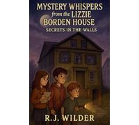 Mystery Whispers from the Lizzie Borden House: 2