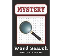 Mystery Word Search Puzzle Book: Word Searched with Easy to Read Print about Clues, Secrets, Whodunits and More | 6 x 9 inches, 110 Pages | 50+ Puzzles … Gift for Vacation, Holiday and Free Times