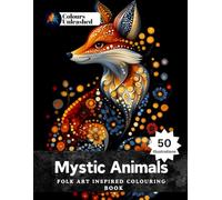Mystic Animals: Folk Art Inspired Colouring Book