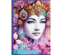 Mystic Bali Coloring Book: By Anamcara Divine