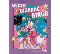 Mystic Bizarre Girls Coloring Book