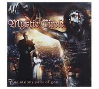 Mystic Circle - Bloody Path Of God