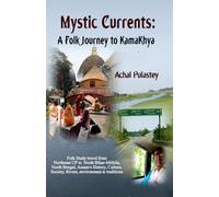 Mystic Currents: A Folk Journey to KamaKhya