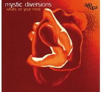 Mystic Diversions - What'S on Your Mind
