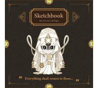 Mystic Flour Cookie - Sketchbook: Cookie Run Character Drawing Book | 120 Blank Pages | 8.5 x 8.5 Sketch & Doodle Book for Kids, Teens & Artists