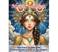 mystic goddess: Fantasy Coloring Journey Through Divine Beauty & Magical Worlds