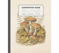 Mystic Grove | College Ruled Mushroom Notebook | Vintage Fungi Illustration Journal for Students: A charming writing companion with whimsical forest-inspired artwork