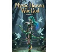 Mystic Heaven War God, Volume 11
