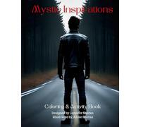 Mystic Inspirations Coloring & Activity Book: Vampires, Werewolves, and Witches