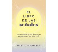 Mystic Michaela El libro de las señales (Copertina rigida) (PRESALE 05/11/2026)