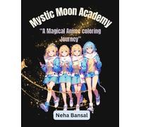 Mystic Moon Academy- “A Magical Anime Coloring Journey”