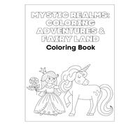 Mystic Realms: Coloring Adventures & Fairy Land