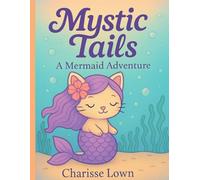 Mystic Tails: A Mermaid Cat Adventure Coloring Book
