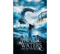Mystic Waters: Out of the Blue: 1
