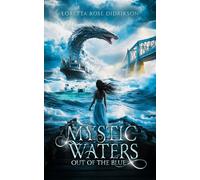 Mystic Waters: Out of the Blue