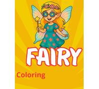 Mystic Wings: Fairy Coloring Book for Imagination