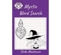 Mystic Word Search: A Word Search Puzzle Book with Witchy related search words.