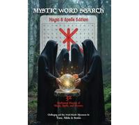MYSTIC WORD SEARCH: Magic & Spells Edition: Word Search Puzzles on Magic, Spells, Realms, and Elemental Powers | 6x9 Inches | 200+ Words | Beautiful High-Resolution Fantasy Illustrations