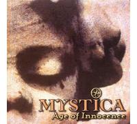 Mystica - Age of Innocence
