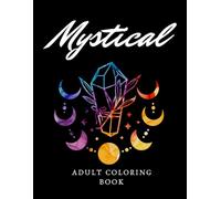 Mystical Adult Coloring Book