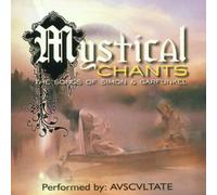 Mystical Chants - The Songs of Simon & Garfunkel