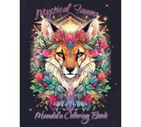 Mystical Fauna Mandala Coloring Book | 50 Enchanted Animal Designs | 8 x 10 in