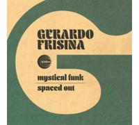 Mystical Funk / Spaced Out (7") - Gerardo Frisina (Vinile)
