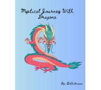 Mystical Journey With Dragons